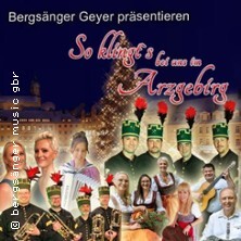 So klingts bei uns im Arzgebirg - die 12. Erzgebirgsweihnacht des Weihnachtslandes