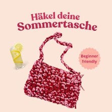 Häkle deine Sommertasche - Café Artisanal