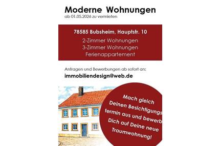 NEUE Wohnungen zu vermieten - 78585 Bubsheim - 2 und 3 Zimmer - Zimmern ob Rottweil