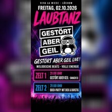 Laubtanz mit Gestört aber geil - Dick und Durstig als special ACT