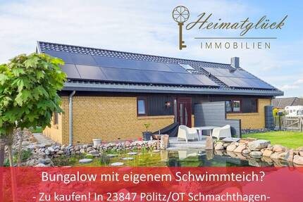 Bungalow mit eigenem Schwimmteich? - Zu kaufen! In 23847 Pölitz - - Pölitz / Schmachthagen