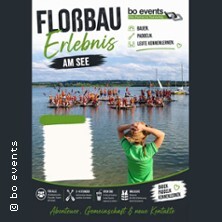 Floßbau Erlebnis am See - Bauen, Paddeln, Leute kennenlernen