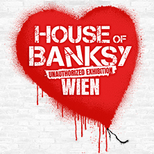 House of Banksy Wien | Zeitfenstertickets