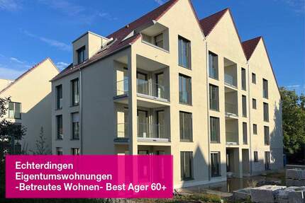 Neubau Eigentumswohnungen - Betreutes Wohnen für Best-Ager - Leinfelden-Echterdingen