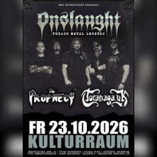 Onslaught/The Prophecy 23/Toranaga UK | Kulturraum Freiburg
